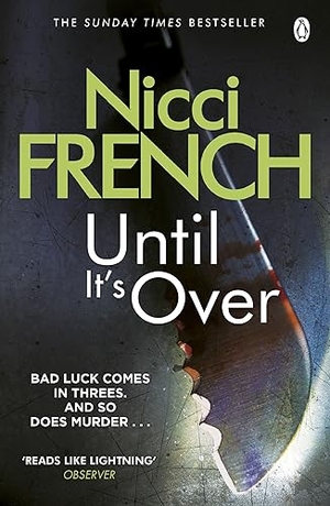 French, Nicci. Until it's Over. DK, 2009.