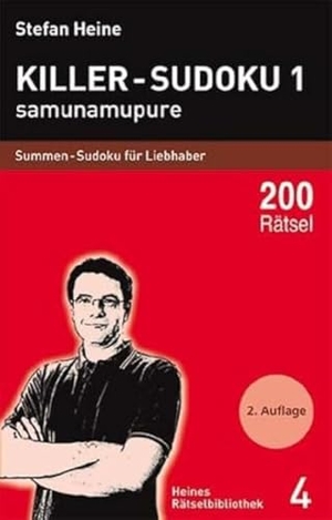 Heine, Stefan (Hrsg.). Killer-Sudoku - Samunamupure - Summen-Sudoku für Liebhaber. Presse Service, 2006.
