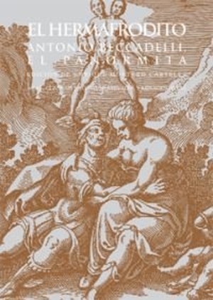 Montero Cartelle, Enrique / Antonio Beccadelli. El hermafrodito. Ediciones Akal, 2008.