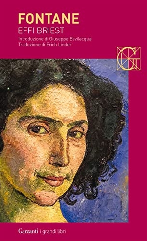 Fontane, Theodor. Effi Briest. Garzanti, 2014.
