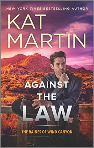 Martin, Kat. Against the Law. Mira Books, 2023.