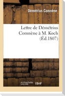 Lettre de Démétrius Comnène À M. Koch