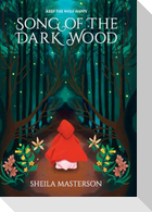 Song of the Dark Wood