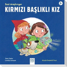 Kirmizi Baslikli Kiz - Suzi Arastiriyor