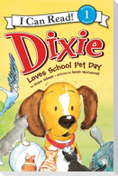 Dixie Loves School Pet Day