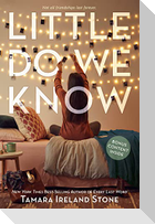 Little Do We Know