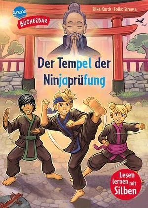 Kords, Silke. Der Tempel der Ninjaprüfung - Ein spannendes Abenteuer mit farbig markierten Silben für Jungen und Mädchen ab der 1. Klasse. Silbenmethode. Erstlesebuch (Der Bücherbär: Lesen lernen mit Silben). Arena Verlag GmbH, 2026.