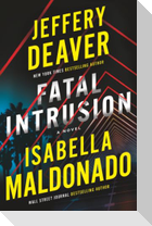 Fatal Intrusion