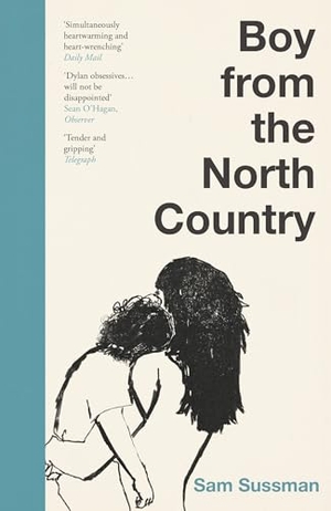 Sussman, Sam. Boy from the North Country. Atlantic Books, 2026.
