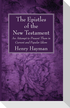 The Epistles of the New Testament