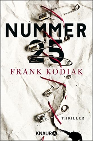Kodiak, Frank. Nummer 25 - Thriller. Droemer Knaur, 2017.