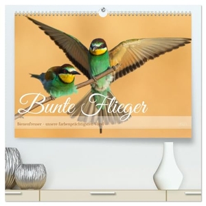 Bauer, Frederic. Bunte Flieger (hochwertiger Premium Wandkalender 2025 DIN A2 quer), Kunstdruck in Hochglanz - Farbenprächtige Vögel in unterschiedlichen Szenen. Calvendo, 2024.