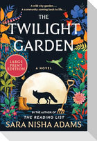 The Twilight Garden