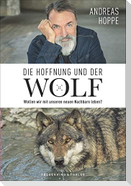 Die Hoffnung und der Wolf