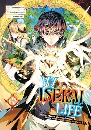 Kazabana, Huuka / Ponjea (Friendly Lan et al. My Isekai Life 15: I Gained a Second Character Class and Became the Strongest Sage in the World!. Square Enix, 2024.