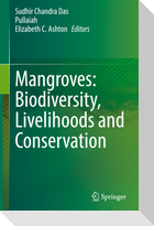 Mangroves: Biodiversity, Livelihoods and Conservation