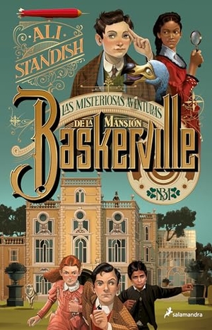Standish, Ali. Las Misteriosas Aventuras de la Mansión Baskerville / The Improbable Tales of Baskerville Hall. Prh Grupo Editorial, 2024.