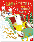 Shifty McGifty and Slippery Sam: Santa's Stolen Sleigh