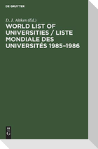 World List of Universities / Liste Mondiale des Universités 1985¿1986