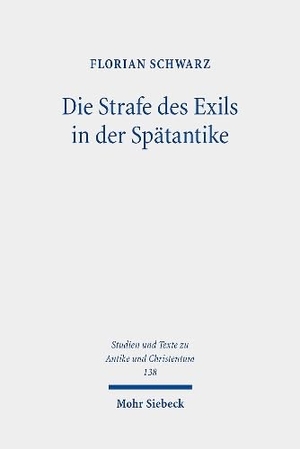 Schwarz, Florian. Die Strafe des Exils in der Spätantike - Kirchen- und rechtsgeschichtliche Untersuchungen zur Verbannung in der ersten Hälfte des vierten Jahrhunderts nach Christus. Mohr Siebeck GmbH & Co. K, 2024.