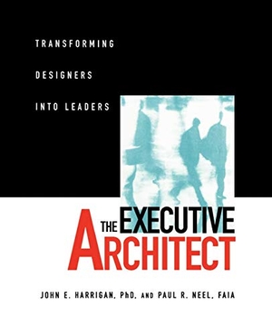 Harrigan. Executive Architect. John Wiley & Sons, 1996.