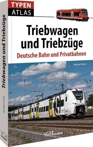 Dostal, Michael. Typenatlas Triebwagen und Triebzüge - Deutsche Bahn und Privatbahnen. GeraMond Verlag, 2024.