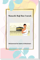 Manasik Haji Dan Umrah & Beberapa Kesalahan Yang Dilakukan Sebagian Jamaah