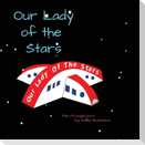 Our Lady Of The Stars