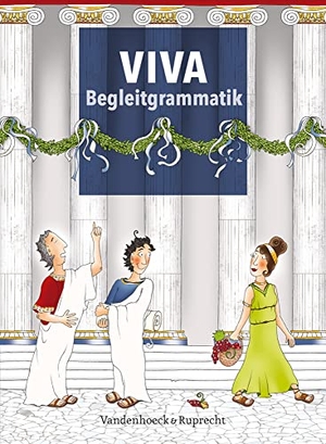 Bartoszek, Verena / Datené, Verena et al. VIVA Begleitgrammatik. Vandenhoeck + Ruprecht, 2014.
