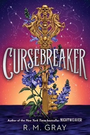 Gray, R. M.. Cursebreaker (Standard Edition). Hachette Book Group USA, 2026.