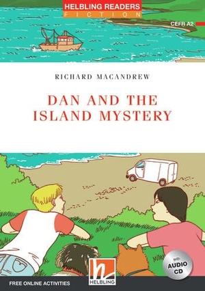 Macandrew, Richard. Dan and the Island Mystery, mit 1 Audio-CD - Helbling Readers Red Series Fiction / Level 3 (A2). Helbling Verlag GmbH, 2021.