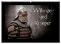Wikinger und Krieger (Wandkalender 2025 DIN A2 quer), CALVENDO Monatskalender