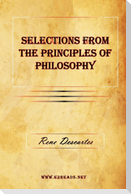 Selections From The Principles of Philosophy