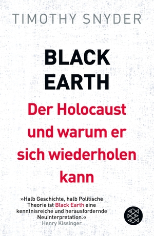 Snyder, Timothy. Black Earth: Der Holocaust und warum er sich wiederholen kann. S. Fischer Verlag, 2017.