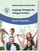 Language Strategies for Trilingual Families