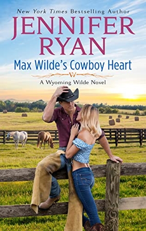 Ryan, Jennifer. Max Wilde's Cowboy Heart - A Wyoming Wilde Novel. HarperCollins, 2023.
