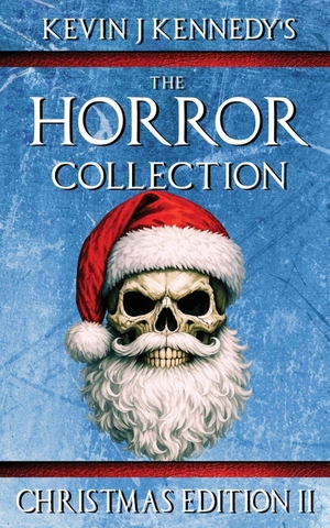 Morris, Mark / Thomas, Jeffrey et al. The Horror Collection Christmas Edition II. The Center for Lean Business Management, LLC, 2026.
