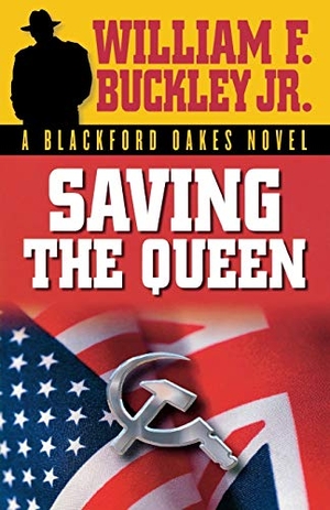Buckley, Jr. William F.. Saving the Queen. Cumberland House Publishing, 2005.
