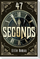 47 Seconds