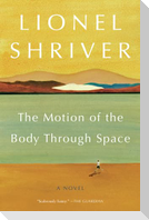 Motion of the Body Through Space, The