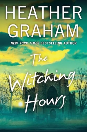 Graham, Heather. The Witching Hours. Kensington Publishing Corporation, 2026.