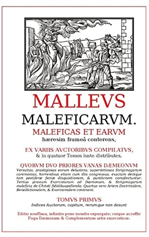 Kramer, Heinrich. Malleus Maleficarum. Dalcassian Publishing Company, 2023.