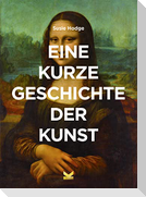 Eine kurze Geschichte der Kunst