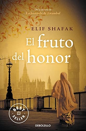 Pons Pradilla, Silvia / Elif Shafak. El fruto del honor. Debolsillo, 2013.