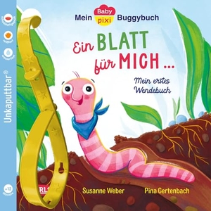 Weber, Susanne. Baby Pixi (unkaputtbar) 145: Mein Baby-Pixi-Buggybuch: Ein Blatt für mich - ein Blatt für dich - Mein erstes Wendebuch. Carlsen Verlag GmbH, 2025.
