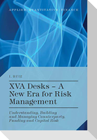 XVA Desks - A New Era for Risk Management