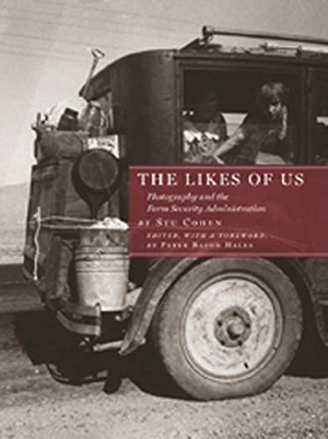 Cohen, Stu. The Likes of Us - Photography and the Farm Security Administration. David R. Godine, 2008.