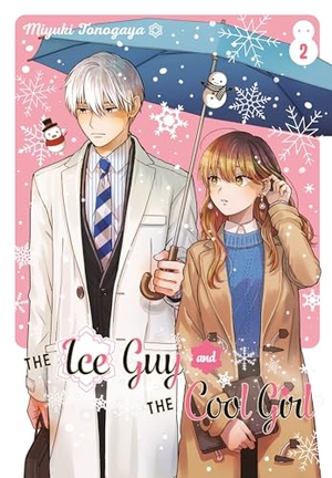 Tonogaya, Miyuki. The Ice Guy and the Cool Girl 02. Turnaround Pub. Serv. Ltd, 2023.