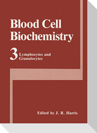 Blood Cell Biochemistry Volume 3