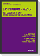 Das Phantom »Rasse«